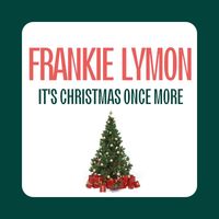Frankie Lymon - It's Christmas Once More