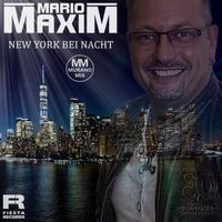 Mario Maxim - New York bei Nacht (Murano Mix)