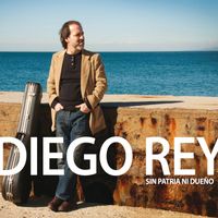 Diego Rey - Sin patria ni dueño