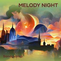 SANAGSBMP - Melody Night