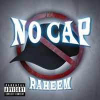 Raheem - No Cap (Explicit)