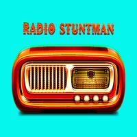 The Stuntmen - Radio Stuntman
