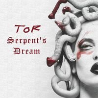 Tor - Serpent's Dream