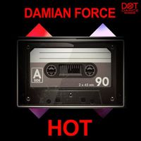 Damian Force - HOT
