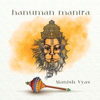 Manish Vyas - Hanuman Mantra