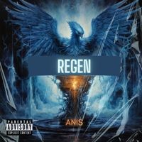 Anis - Regen (Explicit)