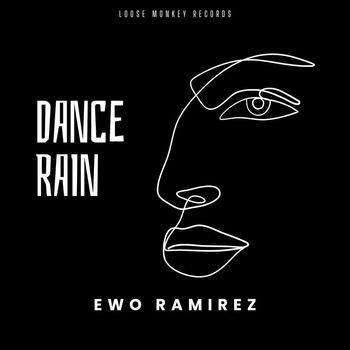 Ewo Ramirez - Dance Rain