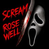 Rose Well - Scream