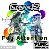 Gruv42 - Pay Attention