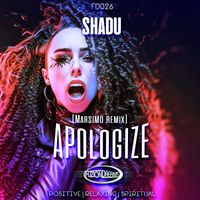 Shadu - Apologize (Marsimo Remix)