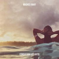 Conquering Atlantis - Washed Away
