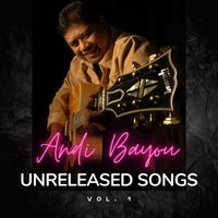 Andi Bayou - Unreleased Songs Vol. 1