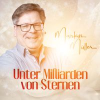 Markus Müller - Unter Milliarden von Sternen