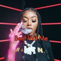 Asian Doll - Beef Wit Me (Explicit)