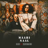 Hari & Sukhmani - Maahi Naal