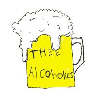 Thee Alcoholics - Tape II