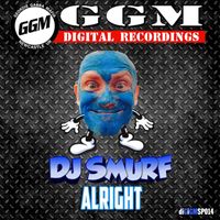 Dj Smurf - Alright