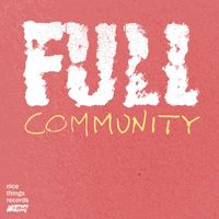 FULL COMMUNITY - FULL COMMUNITY