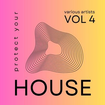 Various Artists - Protect Your House, Vol. 4