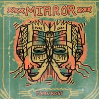 Marc Ross - Mirror
