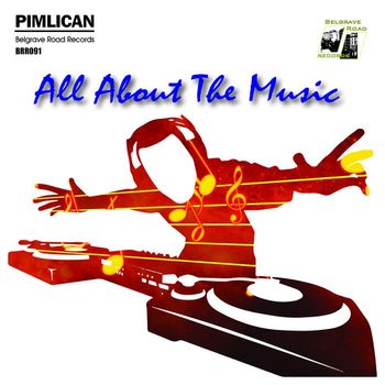 Pimlican - All About The Music