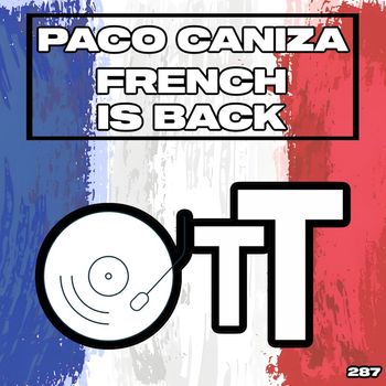 Paco Caniza - French Is Back