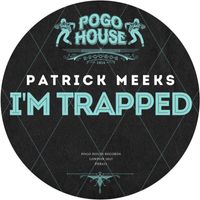 Patrick Meeks - I'm Trapped