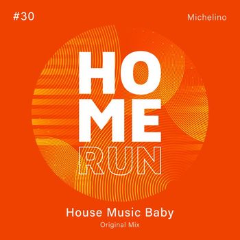 Michelino - House Music Baby