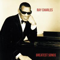 Ray Charles - Greatest Songs