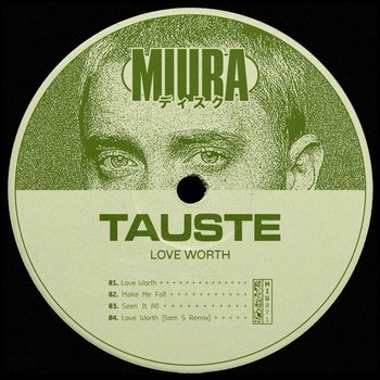 TAUSTE - Love Worth