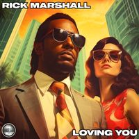 Rick Marshall - Loving You