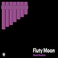 Moon Rocket - Fluty Moon