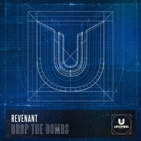 Revenant - Drop The Bombs