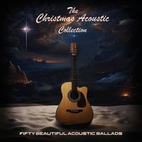Charlie Harris - The Christmas Acoustic Collection - 50 Beautiful Acoustic Ballads