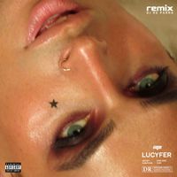 Dani Ride - Lucyfer ☆ (Rę Parra Remix) (Explicit)