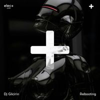 Dj Glicirin - Rebooting