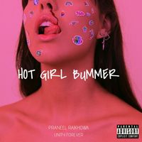 Praneel Rajkhowa - Hot Girl Bummer