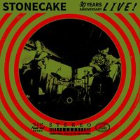 Stonecake - 30 Years Anniversary Live - The Album
