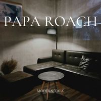 Papa Roach - Modern Talk