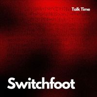 Switchfoot - Talk Time