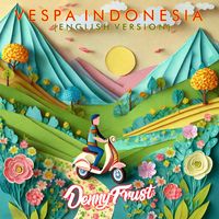 Denny Frust - Vespa Indonesia (English Version)
