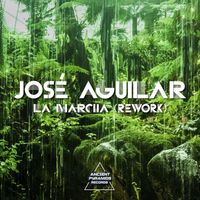 José Aguilar - La Marcha (Rework)