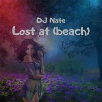 DJ Nate - Lost at beach