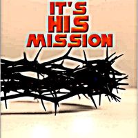 Gospel Gabe - It His Mission