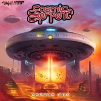 Cosmic Serpent - Cosmic Fire