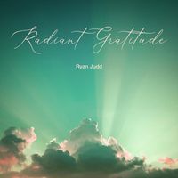 Ryan Judd - Radiant Gratitude