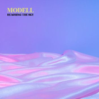Modell - Reaching The Sky