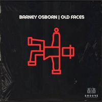 Barney Osborn - Old Faces