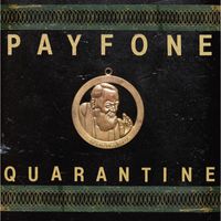 Payfone - Quarantine / Padre, Pray for Us