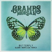 Gramps Morgan - Butterfly (Glenn Morrison Remix)